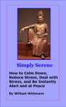 simply serene book cover by William Wittmann Seattle Life Coach